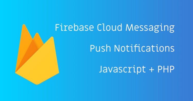 Simplified PHP Code to Send an FCM notification